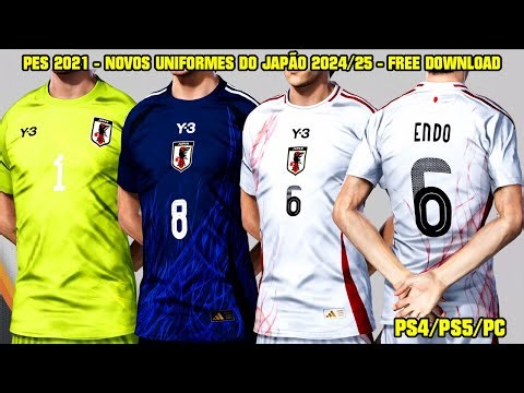 PES 2021 - NOVOS UNIFORMES DO JAPÃO 2024/25 - NEW KITS JAPAN 2024 - PS4/PS5/PC