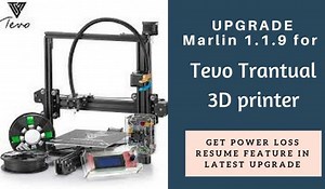 Tevo Tarantula 3D Printer Latest Marlin Firmware V 1.1.9 Upgrade