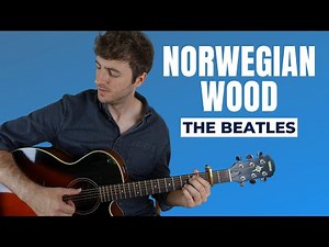 Norwegian Wood - The Beatles - Fingerstyle Guitar Lesson