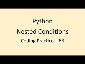 Coding Practice 6B || Nested Conditions || Python || NxtWave || CCBP