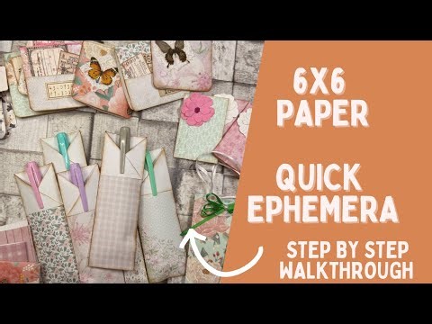 Fast & Fun Ephemera Ideas Using 6x6 Paper Pads | No Waste Crafting!