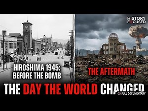 Hiroshima 1945: The Day the World Changed | Full Documentary