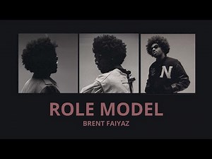 brent faiyaz - role model (lyrics)