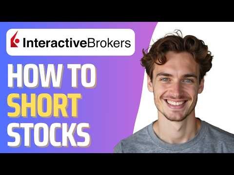 How To Short Stocks on IBKR (Full 2026 Guide)