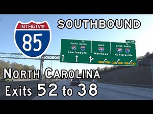 Interstate 85 North Carolina (Exits 52 to 38) Southbound