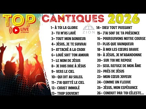 TOP CANTIQUES 2026 : LA SÉLECTION OFFICIELLE DES VRAIS ADORATEURS.