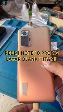 Black Screen: Is the LCD Damaged on the Redmi Note 10 Pro 4G?