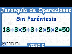 ➗ Jerarquía de Operaciones sin Paréntesis | Video 2
