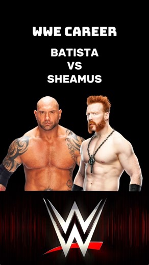 BATISTA VS SHEAMUS | WWE COMPARISON | #wwe #batista #sheamus