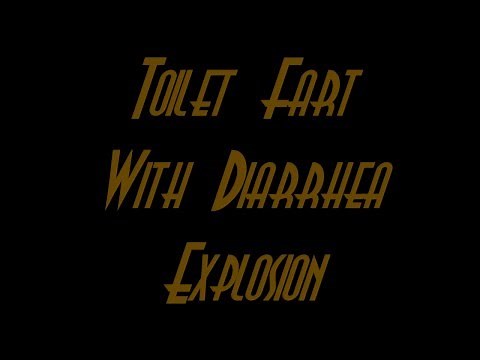 Toilet Fart With Diarrhea Explosion