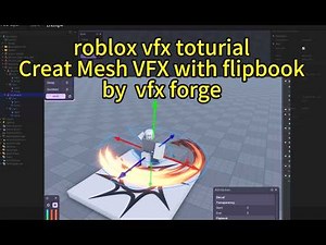 roblox vfx toturial_Creat Mesh VFX with flipbook by vfx forge