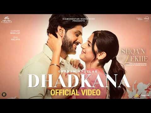 Dhadkana | Gurnam Bhullar | Isha Malviya | Ishqa'n De Lekhe | New Punjabi Song 2026 | Movie Song