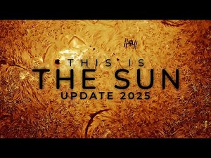 The Deepest We Have Ever Seen Into the Sun | SDO — Solar Documentary (2025 Update)