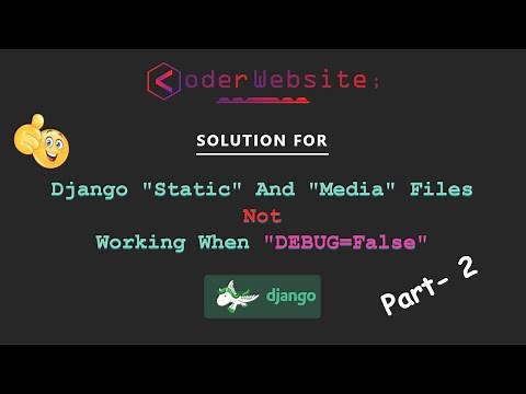 Django debug false not working | Static files not loading when debug is false | DEBUG=False | 404