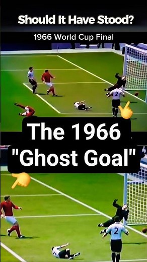 World Cup Final Ghost Goal 1966 (Sir Geoff Hurst)