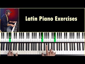 🔥Latin Piano Exercises - Get 7 Exercises To Improve Your Latin Playing Style