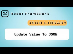 3 - Update Value To Json | JSON Robot Framework #robotframework #json #pythonautomation