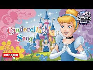 Cinderella’s Song 👠🎵 A Magical Tune for Dreamers 🌟 Children's Songs ✨ Nursery Rhyme