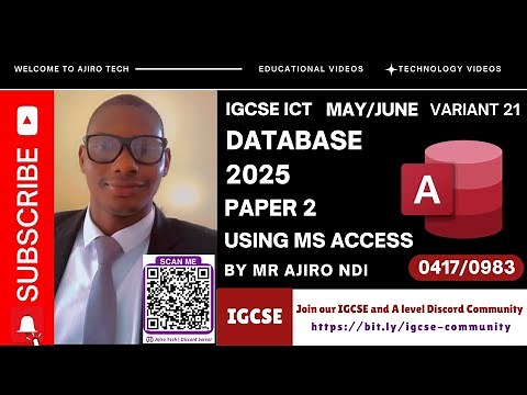 IGCSE ICT (0417/0983) Paper 2 Database May June 2025 Variant 21 | Microsoft Access