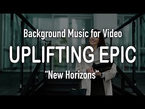 Background Music for Video | Corporate Uplifting