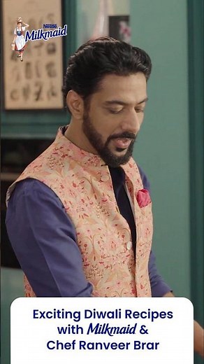 Make Diwali Special Recipes using Milkmaid with Chef Ranveer Brar | Milkmaid