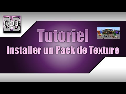 [TUTORIEL] Comment installer un pack de texture dans Minecraft ! [HD] & [FR]