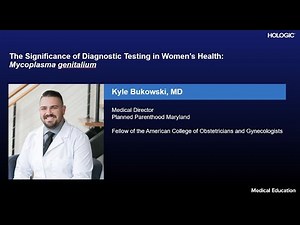 The Significance of Diagnostic Testing in Women's Health: M. gen