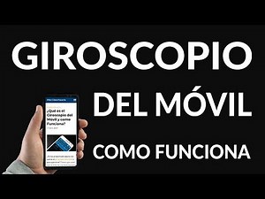 What is a Mobile Phone Gyroscope and How Does it Work?