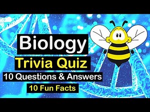 Amazing Biology Trivia Quiz (Learn Top Biology Facts) | 10 Questions & Answers | 10 Fun Facts