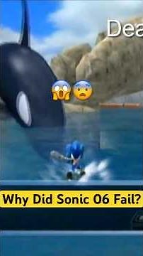 Why Did Sonic 06 Fail?