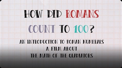 Watch How Did Romans Count to 100? An Introduction to Roman Numerals on Epic