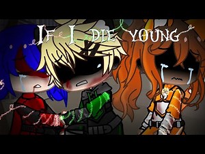 If I die young // MLB // Dead AU