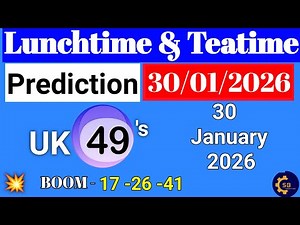 Uk49s Lunchtime Prediction 30 January 2026 | Uk49s Lunchtime Prediction For Today