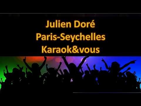Karaoké Julien Doré - Paris Seychelles