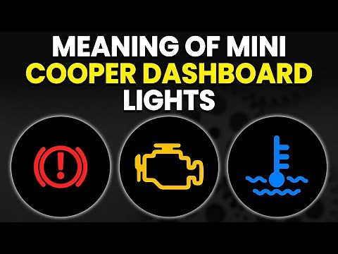 MINI Cooper Dashboard Lights Meaning (Explained)