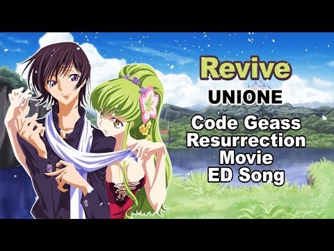 Revive - UNIONE - Code Geass Resurrection Movie ED Song [Romaji + Terjemahan]