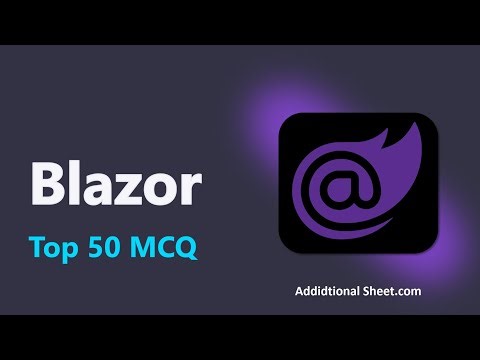 Top 50 Blazor Multiple Choice Questions | Blazor Interview Preparation | #mcq #trending
