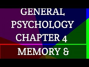 General psychology freshman Course Chapter 4: MEMORY & FORGETTING p_1 Afaan oromootin, best teaching