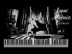 Isaac Albeniz - Asturias - Suite española (1886) / piano tutorial