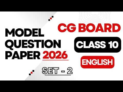 CG Board Class 10th English Model Question Paper with Solution | Set 2 | Most Expected Questions
