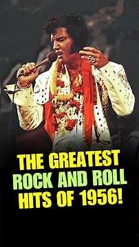 10 Songs From the 1956 That Still Give Chills Today #50smusic #classicrockandroll #elvispresley