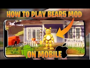 Installing The Bear5 Mod on Hello Neighbor Mobile - Full Step-by-Step Guide