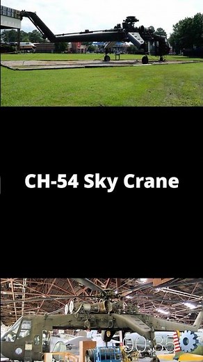 CH 54 Sky Crane; Fort Eustis