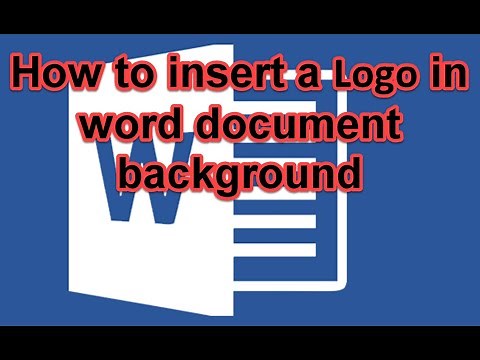 How to insert a logo in the background of word document