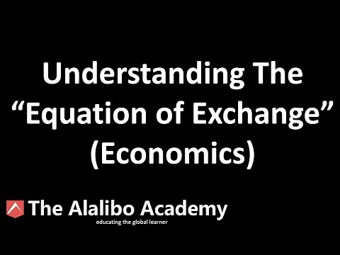 Understanding the Equation of Exchange | Economics | The Alalibo Academy