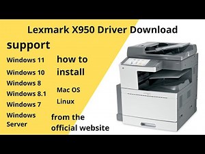 Lexmark X950 Driver Download and Setup Windows 11 Windows 10,Mac 13, Mac 12, Mac 11