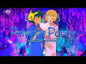 Pokemon Private Party Song | Ash And Serena | Pokemon Amv In Tamil