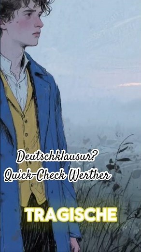 Überblick: Die Leiden des jungen Werther #deutschabi #lektüre #sturmunddrang #goethe #werther