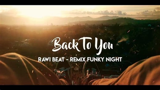 Back To You Remix Funky Night