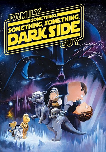 Family Guy: Something, Something, Something, Darkside